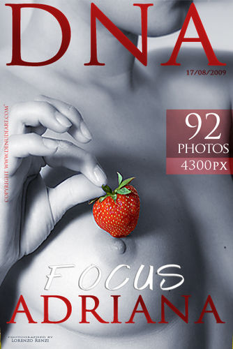DNA – 2009-08-17 – Adriana – Focus (92) 2912×4368