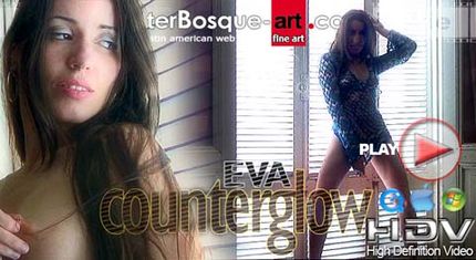 WalterBosque-Art – 2010-12-20 – Eva – Counterglow (Video) HD WMV 1280×720