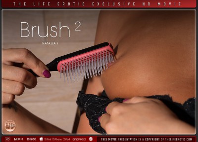 TLE – 2013-10-20 – NATALIA I – BRUSH 2 – by ZED (Video) Full HD MP4 1920×1080