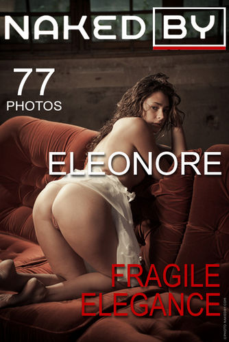 NakedBy – 2012-03-10 – Eleonore – Fragile Elegance – by Will (77) 2000×3000