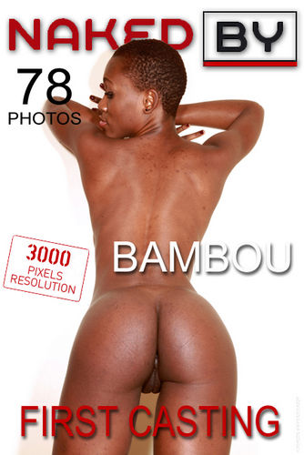 NakedBy – 2012-01-31 – Bambou – First Casting – by Will (78) 2000×3000
