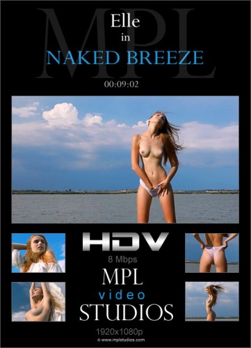 MPL – 2018-11-11 – Elle – Naked Breeze – by Jey Mango (Video) Full HD MP4 1920×1080
