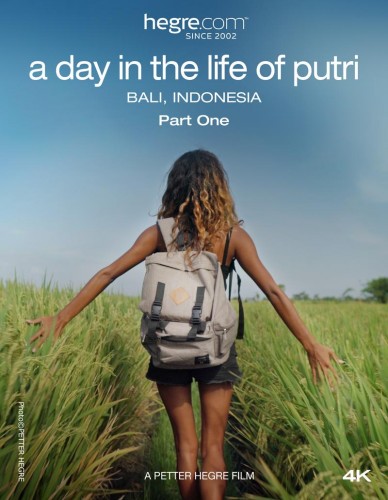 HA – 2019-03-12 – Putri – A Day In The Life of Putri – Part One (Video) Ultra HD 4K MP4 3840×2160