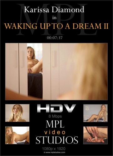 MPL – 2019-07-03 – Karissa Diamond – Waking Up To A Dream II – by Bobby (Video) Full HD MP4 1920×1080