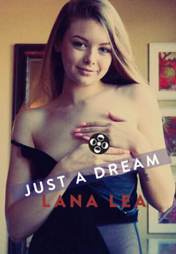 TYM – 2020-09-25 – Lana Lea – Just a Dream (Video) Full HD MP4 1920×1080
