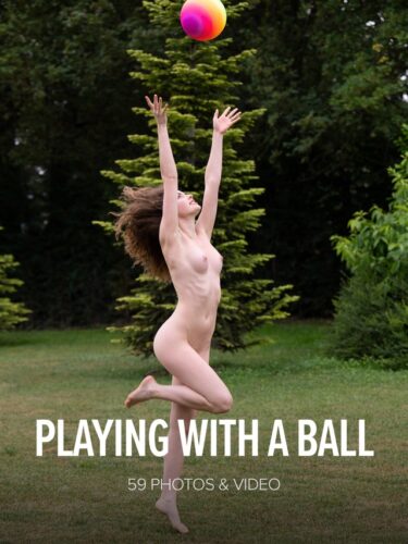 W4B – 2022-08-28 – Guinevere Huney – Playing With A Ball (59) 3992×6000 & Backstage Video