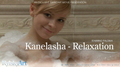 RA – 2022-12-21 – PALOMA – KANELASHA – RELAXATION – by RYLSKY (Video) Full HD MP4 1920×1080