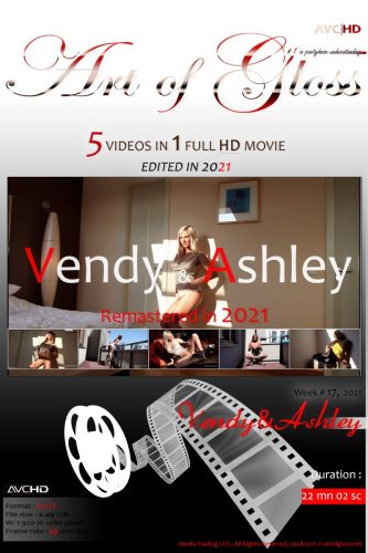 ArtofGloss – 2021 Week HDV-17-21 – Vendy & Ashley Remastered in 2021 (Video) Full HD M2TS 1920×1080