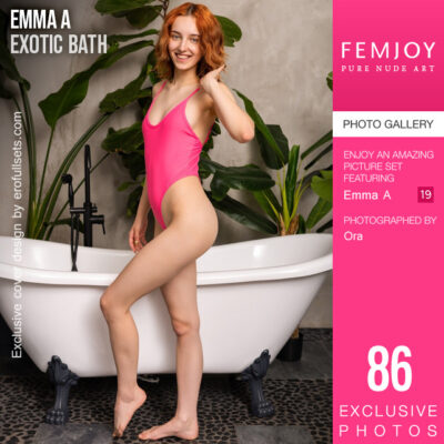 FJ – 2025-08-12 – Emma A – Exotic Bath – by Ora (86) 3666×5500