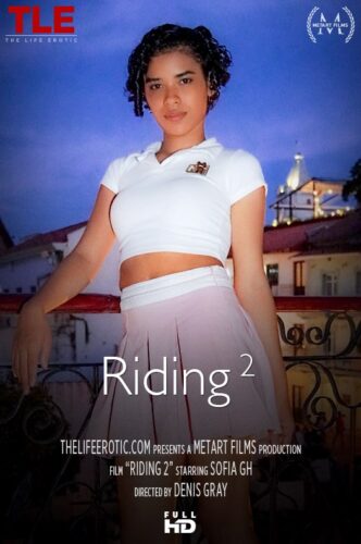 TLE – 2025-11-27 – SOFIA GH – RIDING 2 – by DENIS GRAY (Video) Full HD MP4 1920×1080
